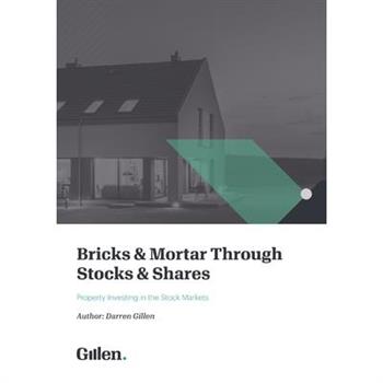 Bricks & Mortar through Stocks & Shares