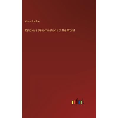 Religious Denominations of the World