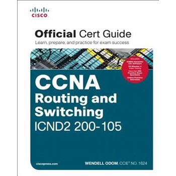 Ccna Routing and Switching Icnd2 200-105 Official Cert Guide