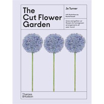 The Cut Flower Garden