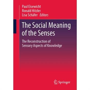 The Social Meaning of the Senses