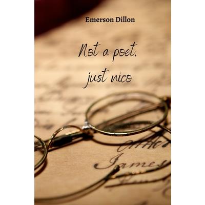 not a poet, just nico