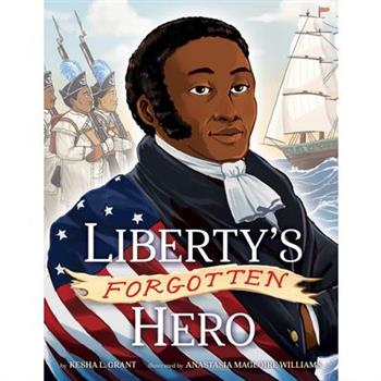 Liberty's Forgotten Hero