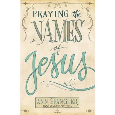 Praying the Names of Jesus