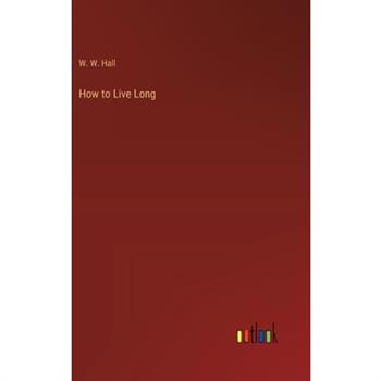 How to Live Long