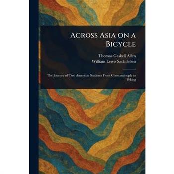 Across Asia on a Bicycle