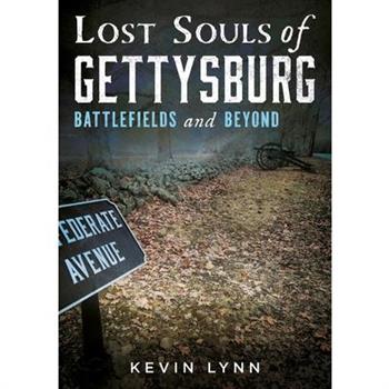 Lost Souls of Gettysburg