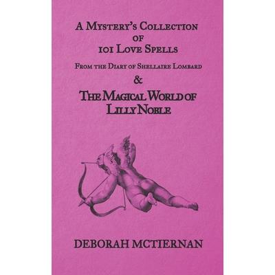 A Mystery’s Collection of 101 Love Spells