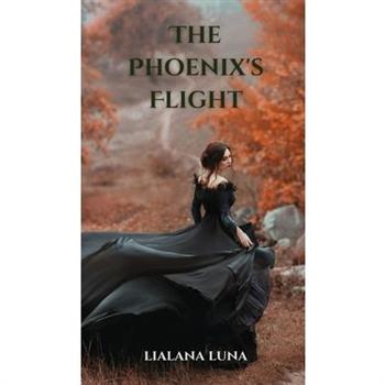 The Phoenix's Flight