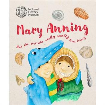 Mary Anning and the Girl Who Really Really Loves Fossils