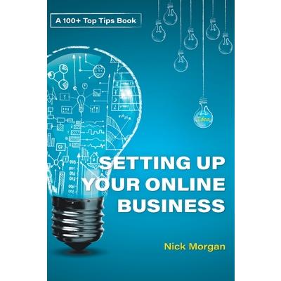 100+ Top Tips for Setting up your Online Business