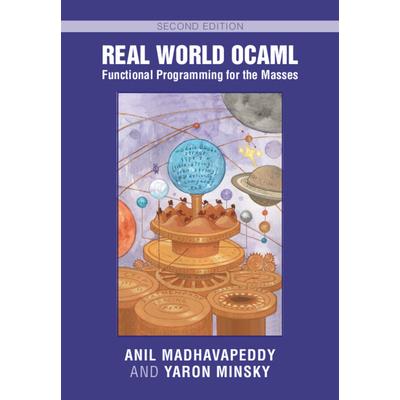 Real World Ocaml: Functional Programming for the Masses