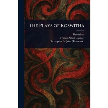 The Plays of Roswitha