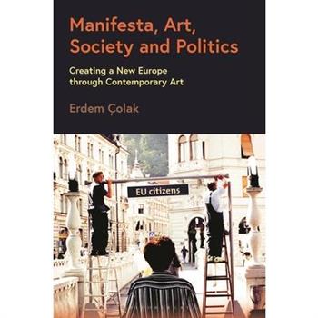 Manifesta, Art, Society and Politics