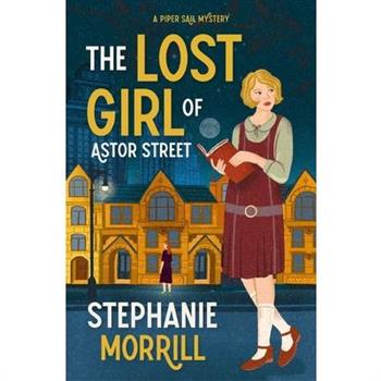 The Lost Girl of Astor Street