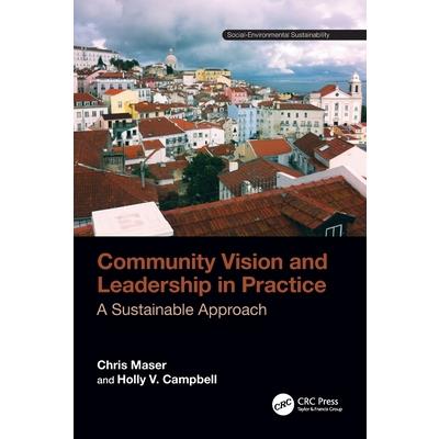 Community Vision and Leadership in Practice