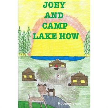 JOEY and CAMP LAKE HOW