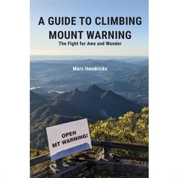 A Guide to Climbing Mount Warning