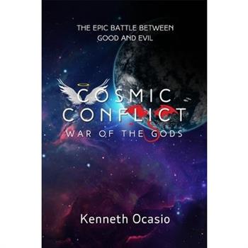 The Cosmic Conflict