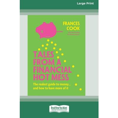 Tales from a Financial Hot Mess