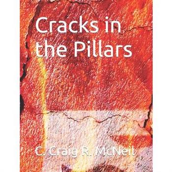 Cracks in the Pillars