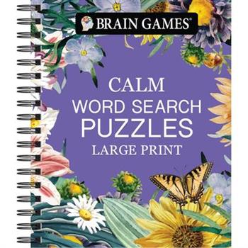 Brain Games - Calm: Word Search - Large Print