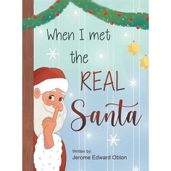 When I Met The Real Santa