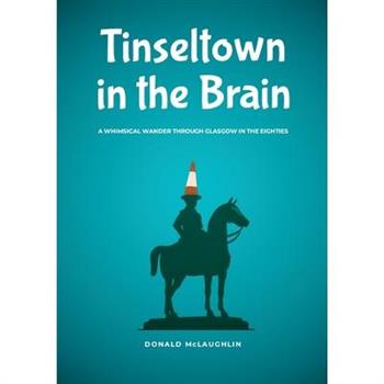 Tinseltown in the Brain