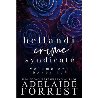 Bellandi Crime Syndicate Volume One