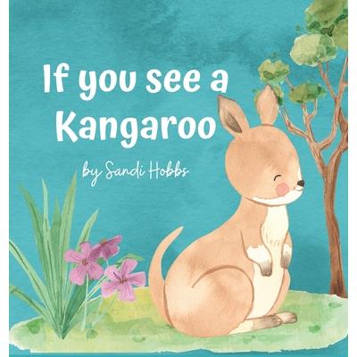 If you see a Kangaroo