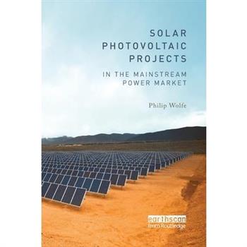 Solar Photovoltaic Projects in the Mainstream Power Market