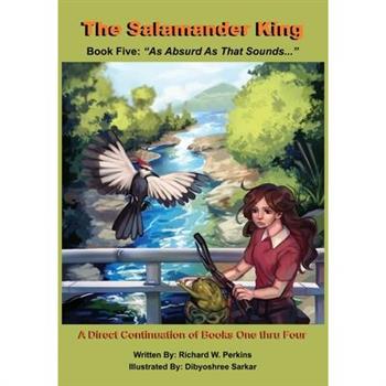 The Salamander King, Book Five