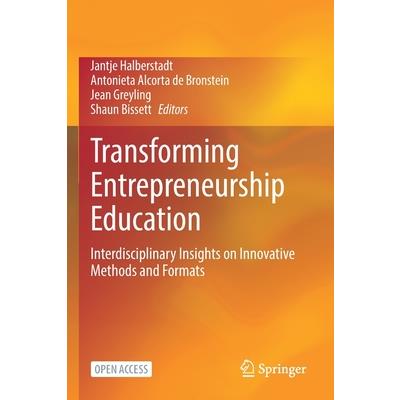 Transforming Entrepreneurship Education