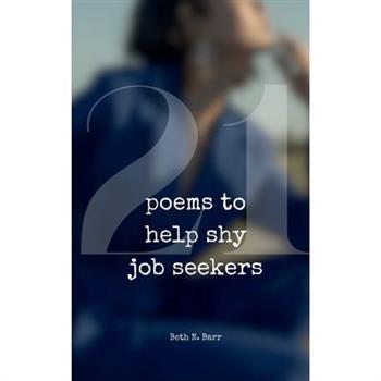 21 Poems to Help Shy Job Seekers