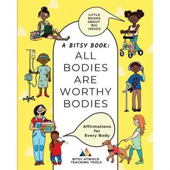 All Bodies Are Worthy Bodies