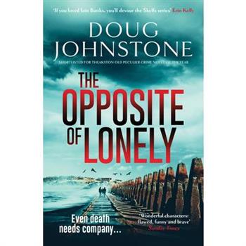 The Opposite of Lonely