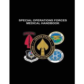Special Operations Forces Medical Handbook