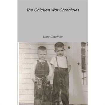 The Chicken War Chronicles