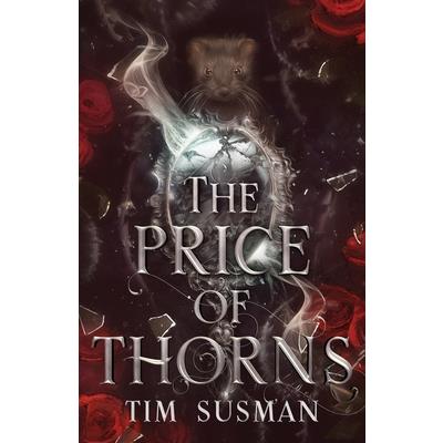 The Price of Thorns
