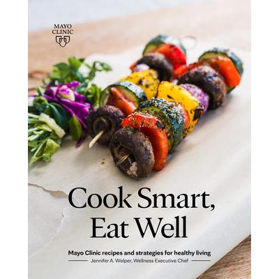 Cook Smart, Eat Well