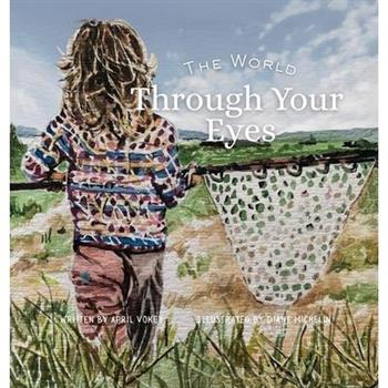 The World Through Your Eyes