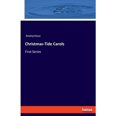 Christmas-Tide Carols