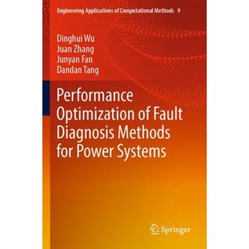 Performance Optimization of Fault Diagnosis Methods for Power Systems