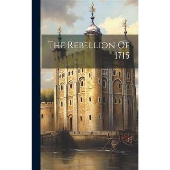 The Rebellion Of 1715