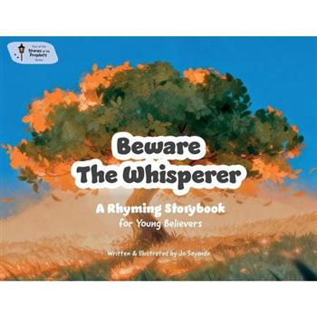 Beware The Whisperer