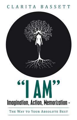 I Am Imagination, Action, Motivation