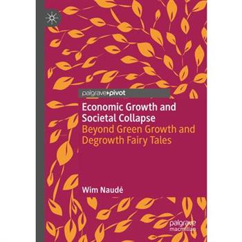 Economic Growth and Societal Collapse