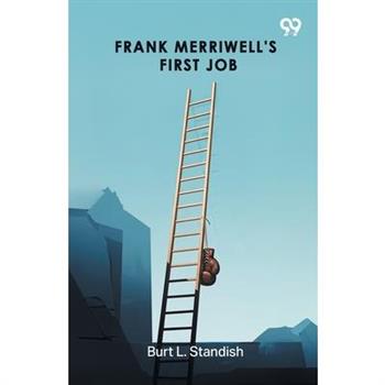 Frank Merriwell's First Job
