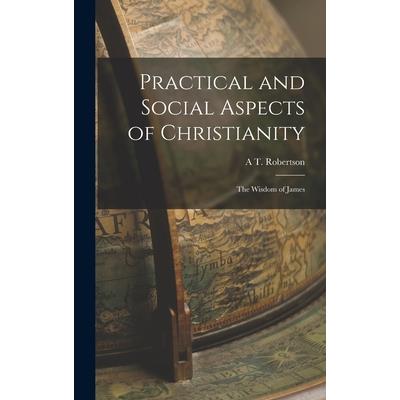 Practical and Social Aspects of Christianity