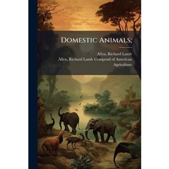 Domestic Animals;